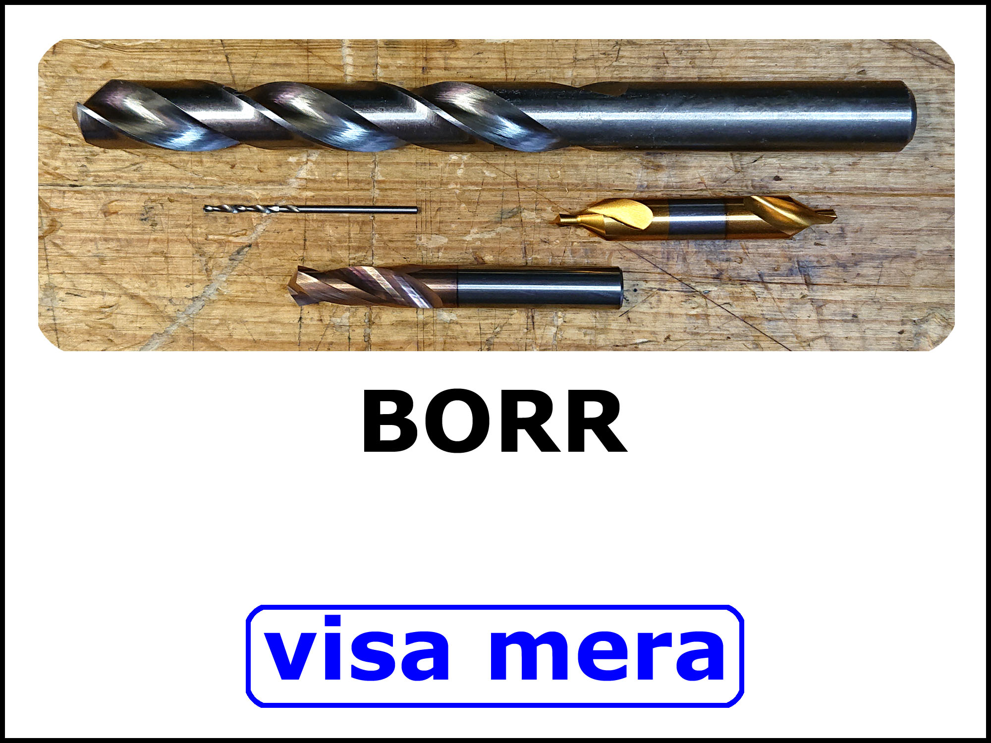 Borr blandat.